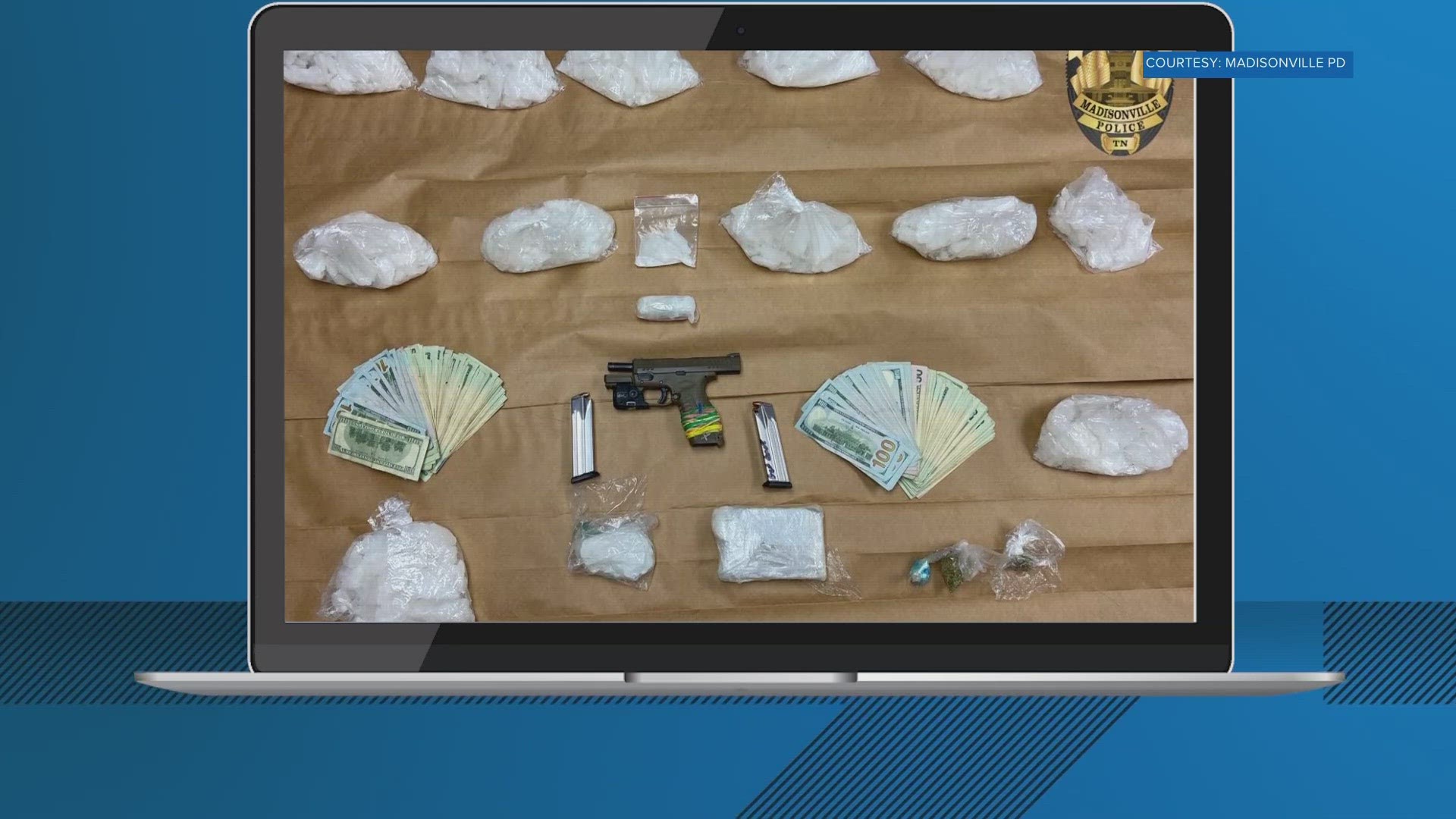 Investigators say they found one pound of fentanyl and ten pounds of methamphetamine. 	The drugs had a street value of nearly $300,000.