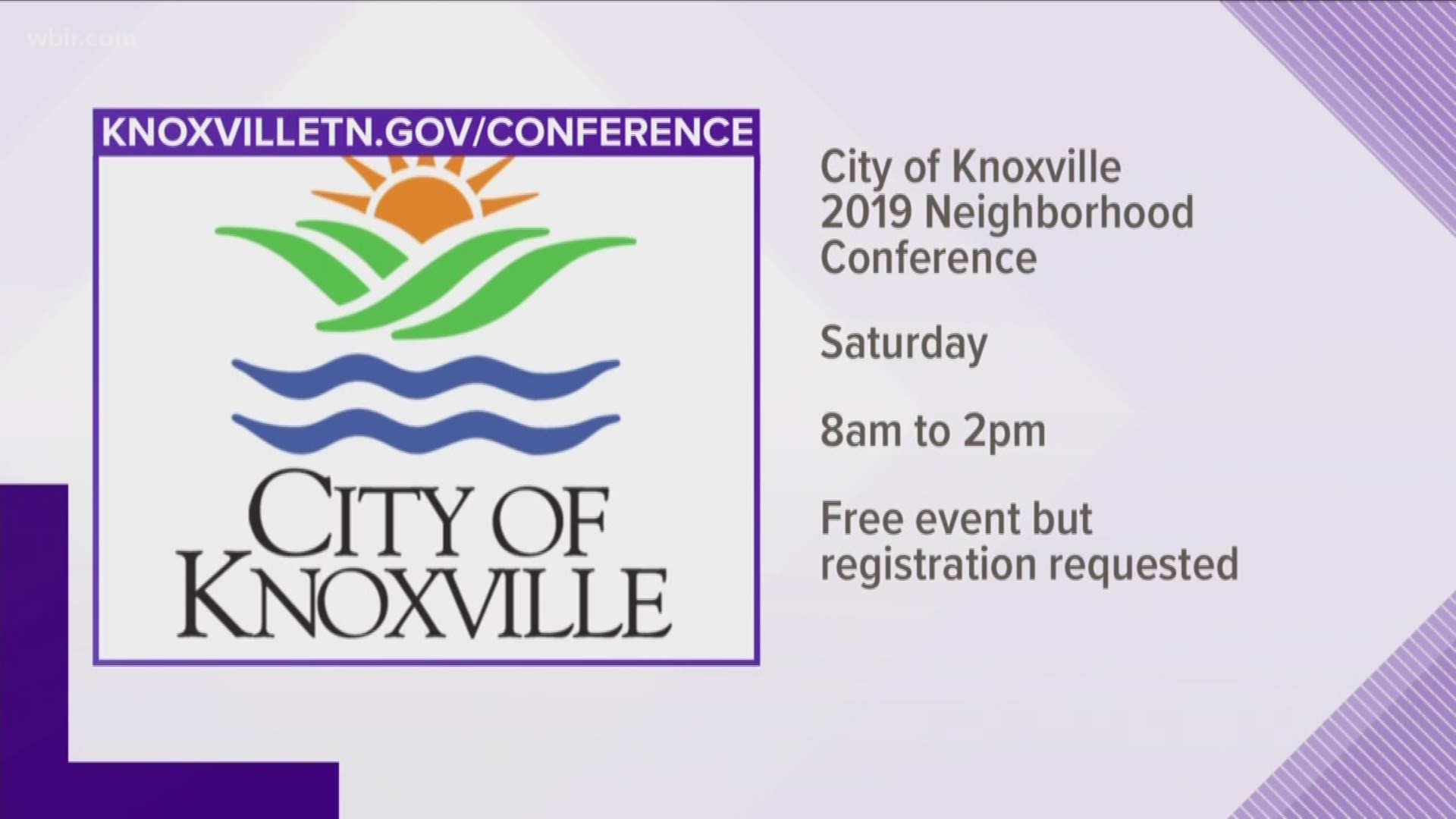 The city of Knoxville invites residents interested in maintaining or improving quality of life in their neighborhoods to attend their Neighborhood conference on May 18 at the Knoxville Convention Center. The conference runs 8am to 2pm and will include speakers, exhibitors and public officials. It's a free event. Visit KnoxvilleTN.gov/conference to learn more. May 13, 2019-4pm