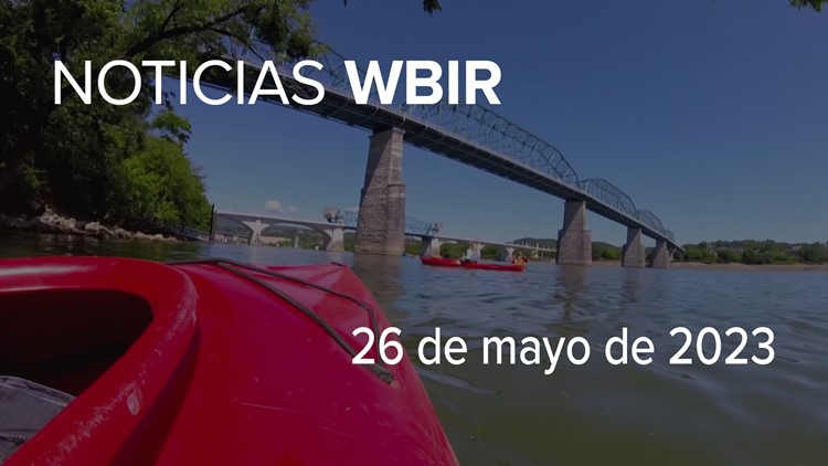 Noticias WBIR: Lo que tienes que saber sobre la semana del 22 al 26 de mayo de 2023