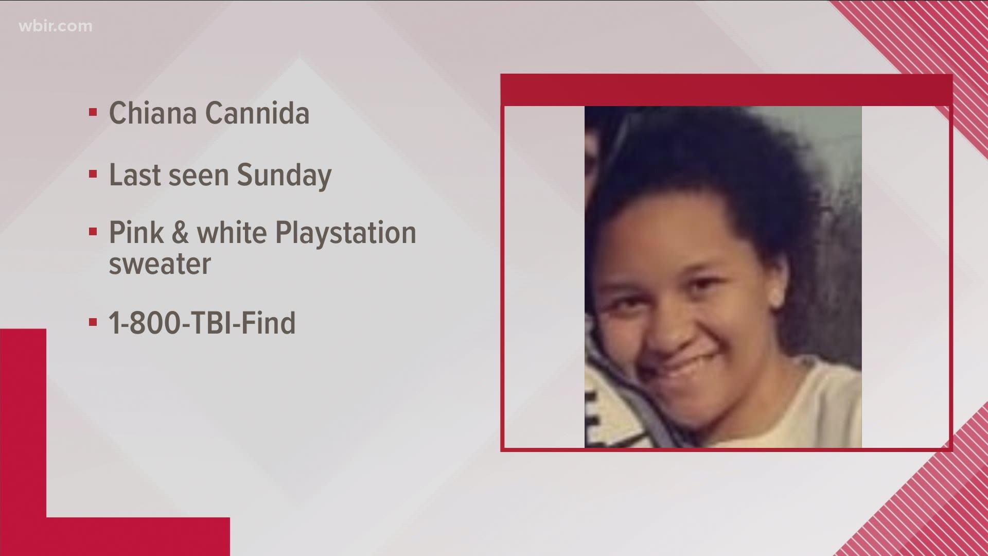 14-year-old Chiana Cannida was last seen wearing a pink and white PlayStation sweater.