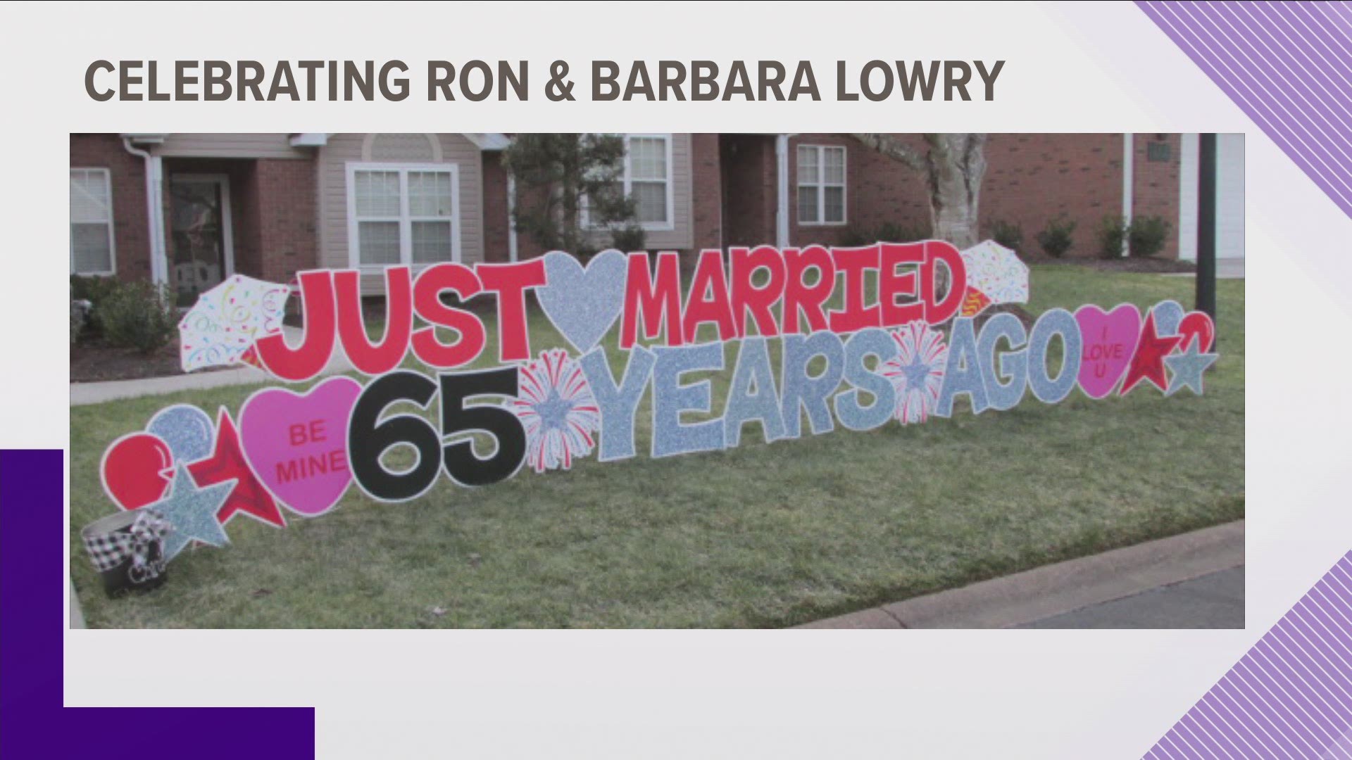 Ron and Barbara Lowry are celebrating 65 years together. January 7, 2021-4pm.
