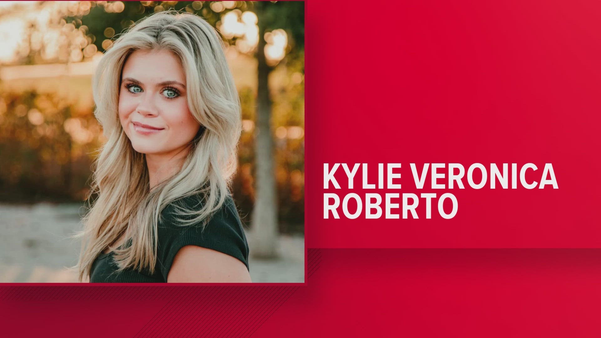 KCSO identified the victim as 21-year-old Kylie Veronica Roberto of Knoxville. She was Knoxville 2nd District Councilmember Andrew Roberto's daughter.