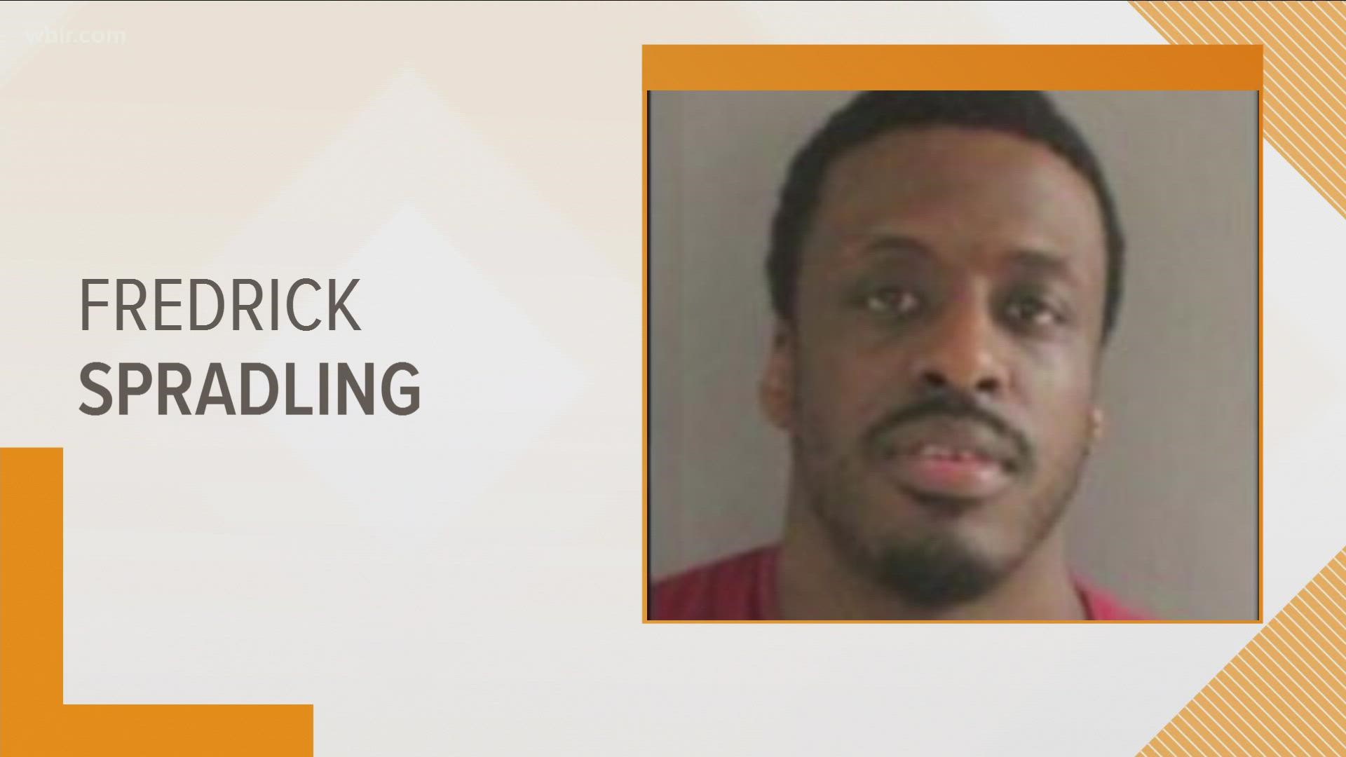 Fredrick Spradling was seen driving a vehicle with bullet holes