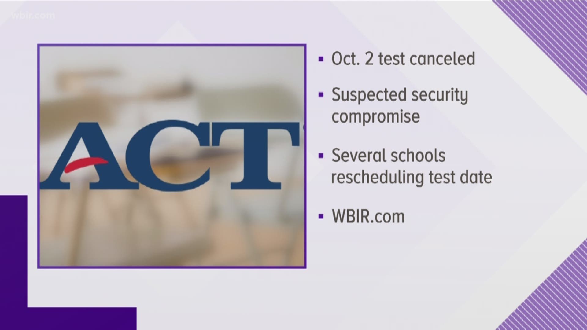Knox County students and high school seniors across the state will not be able to take the ACT on Oct. 2.