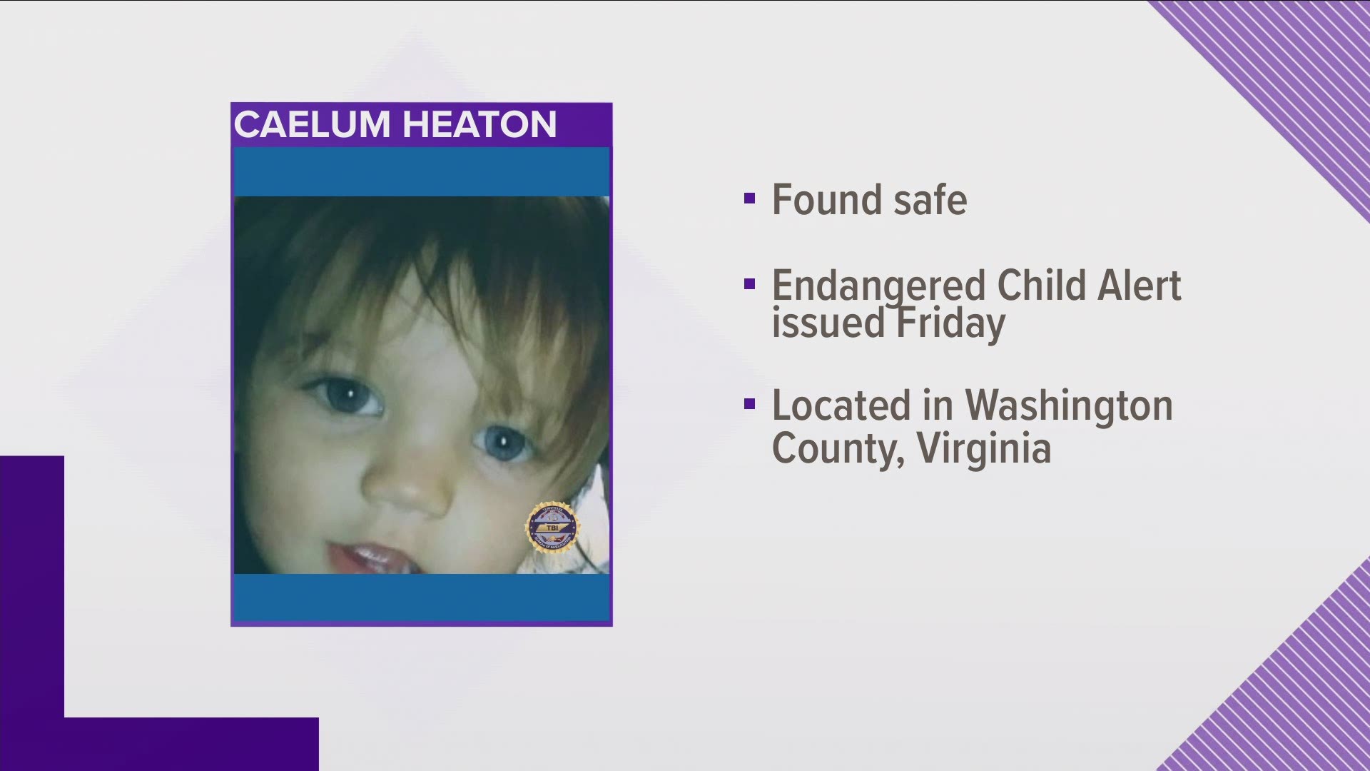 Officials said 1-year-old Caelum Heaton was found safe.