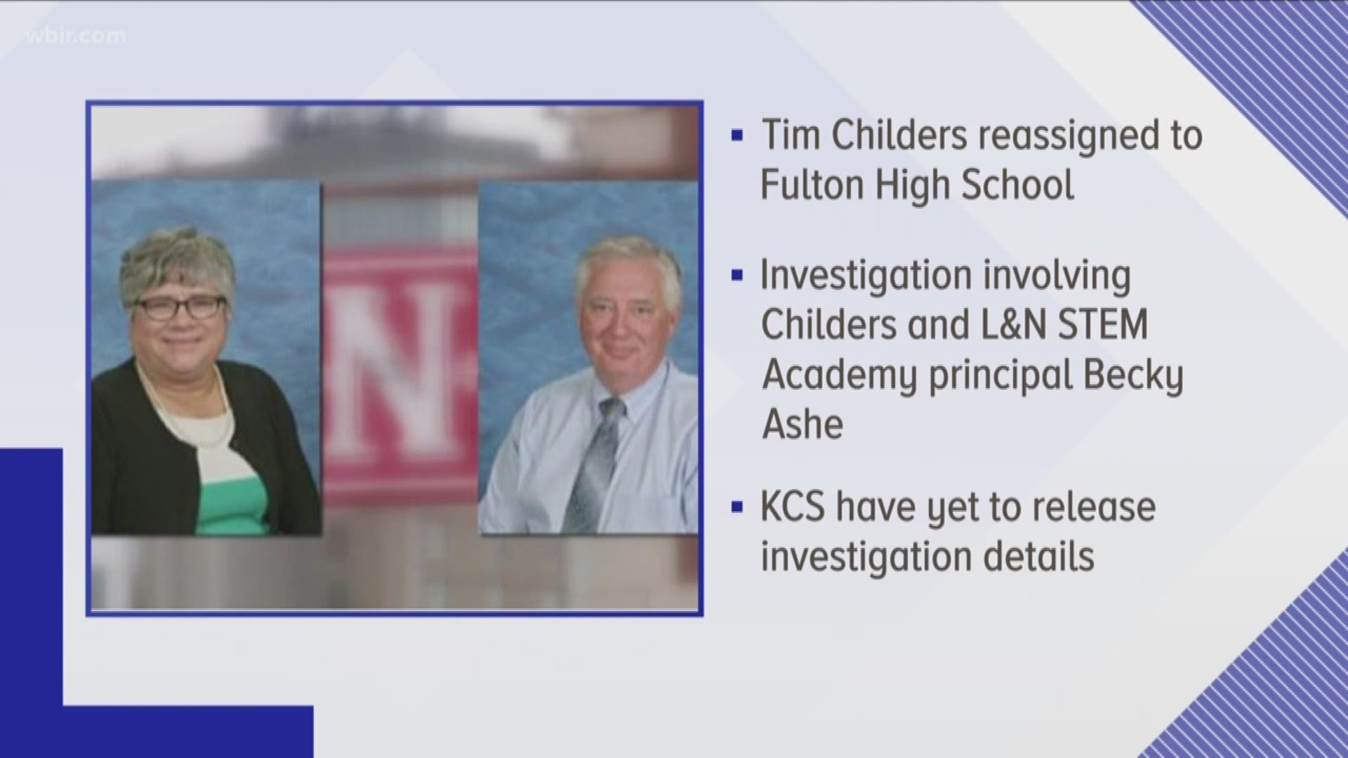 The L&N assistant principal, Tim Childers, was reassigned to Fulton High School, according to a Knox County Schools spokesperson.