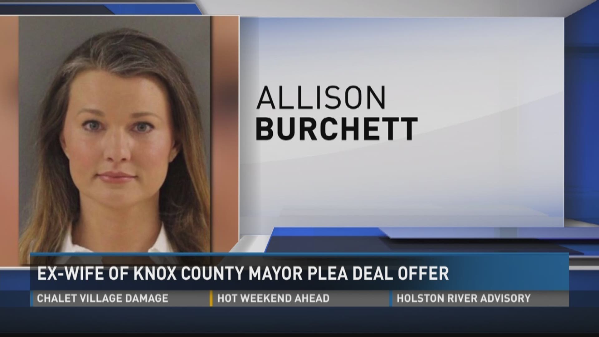 April 28, 2017: The ex-wife of Knox County Mayor Tim Burchett has been offered a plea deal in a felony ID theft case.