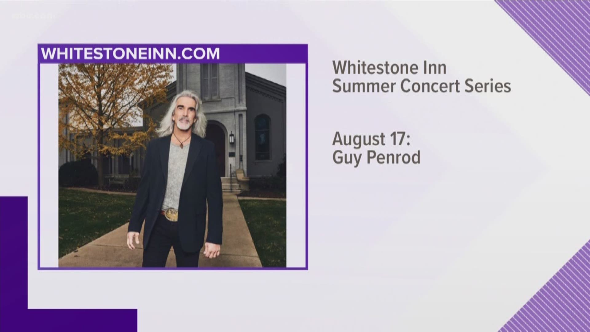 Whitestone Inn in Kingston will host their Summer Concert Series. Some of the acts include: Guy Penrod, Jeff & Sheri Easter, Adam Crabb, The Martin's, The Isaacs. Call (865) 376-0113 or visit whitestoneinn.com to learn more. July 15, 2019-4pm