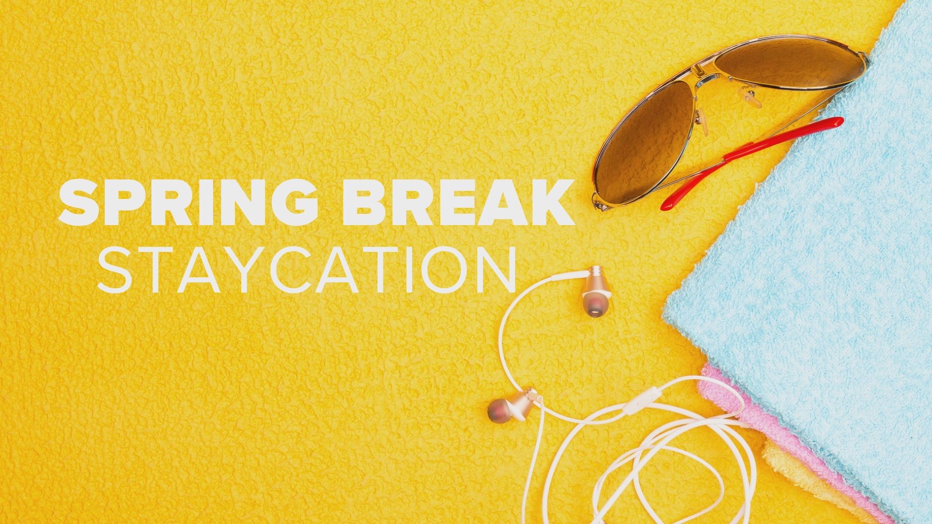 Here are some ways you can save money during Spring Break this year!