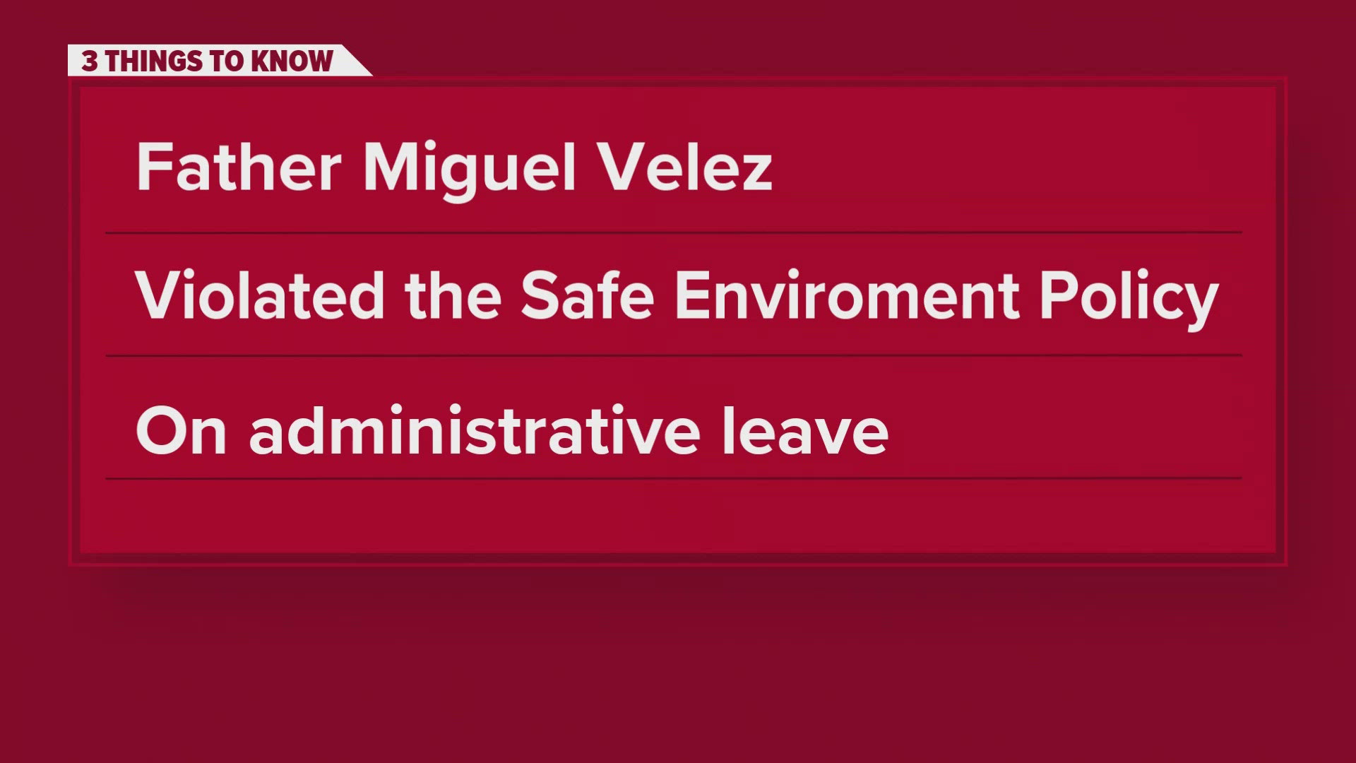 The diocese said Father Miguel Vélez was placed on administrative leave following a complaint of "boundary violations."