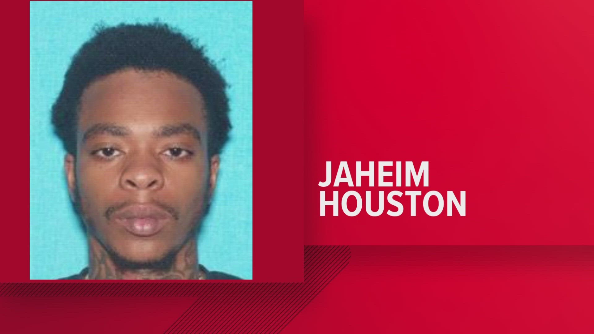 Jaheim Houston is wanted for two counts of attempted first-degree murder.