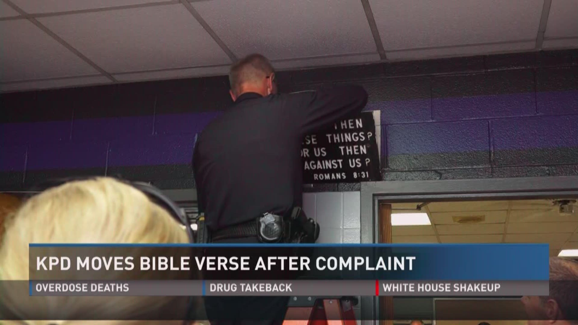 A Bible verse that's been hanging in Knoxville Police headquarters for decades is now hanging in a new spot, after a complaint from the Freedom From Religion Foundation.