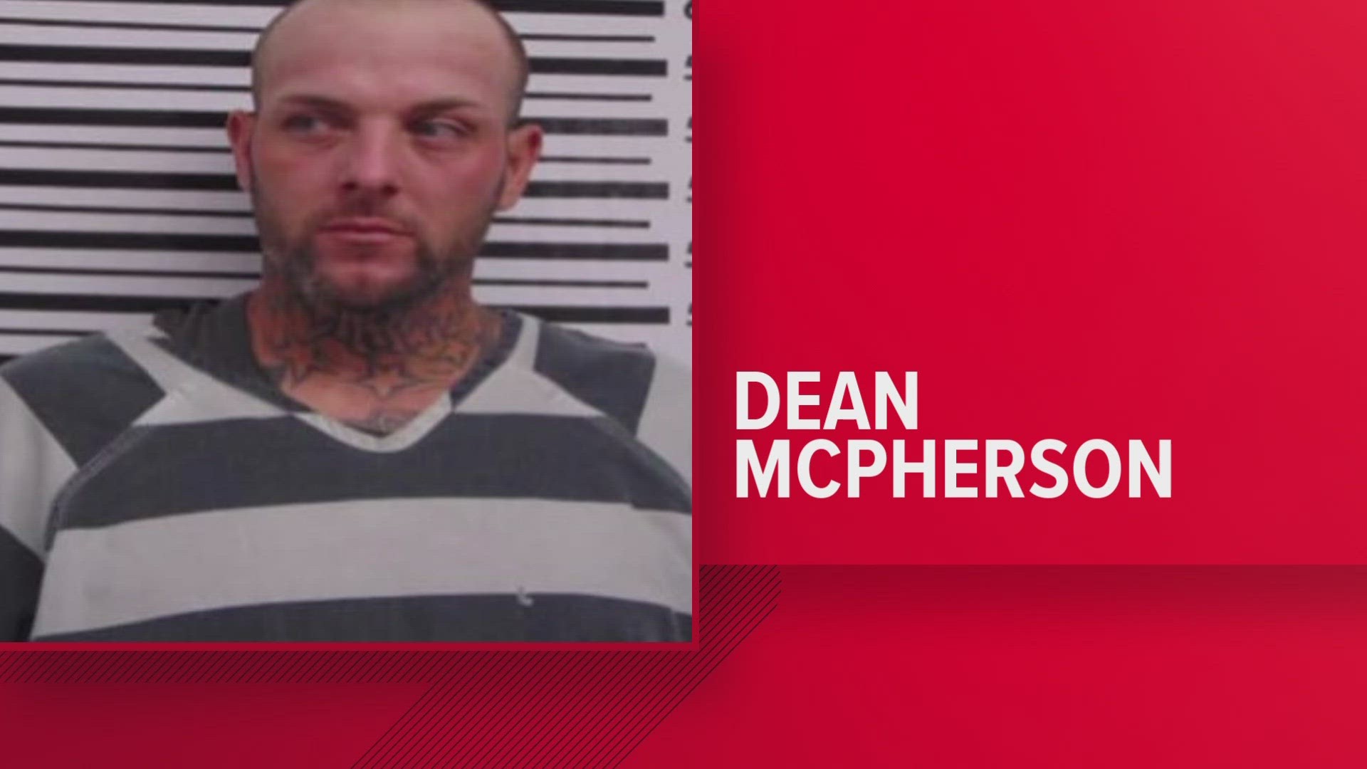 The Union County Sheriff's Office said Dean Scott "Scottie" McPherson was in jail for driving on a suspended license in violation of his probation.