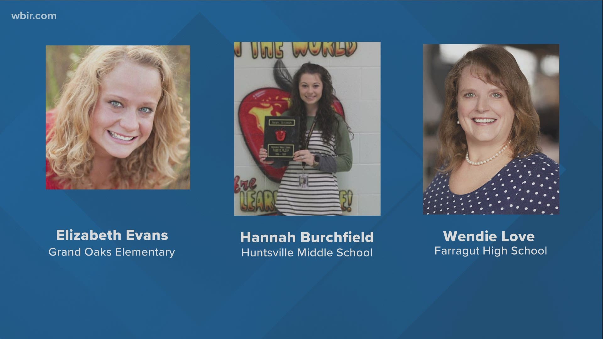 A teacher from Grand Oak Elementary, Huntsville Middle School and Farragut High School are all region semi-finalists.
