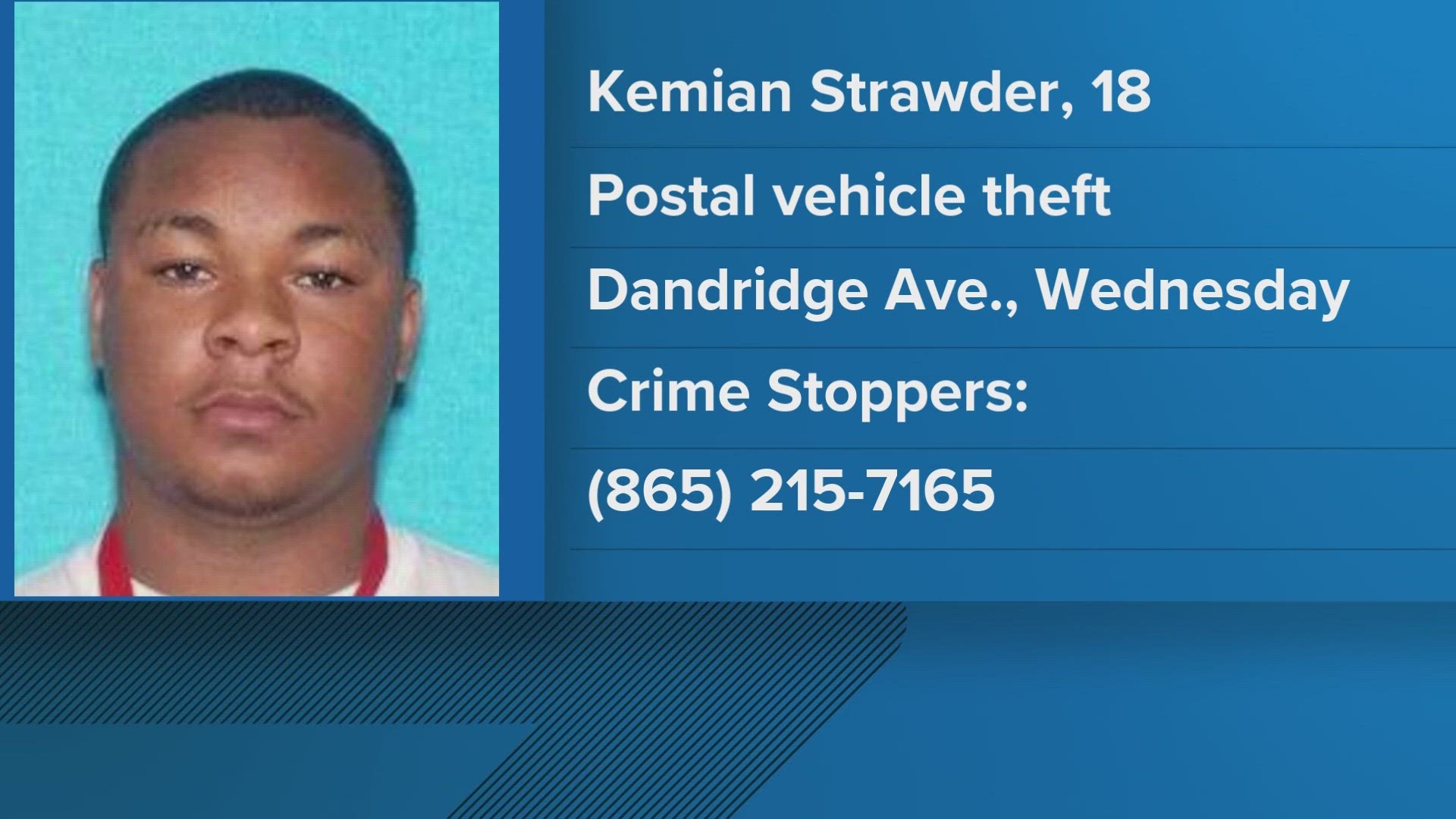 Investigators say they are looking for this man, 18-year-old Kemian Strawder. Police say he and another person carjacked a postal carrier at gunpoint Wednesday.