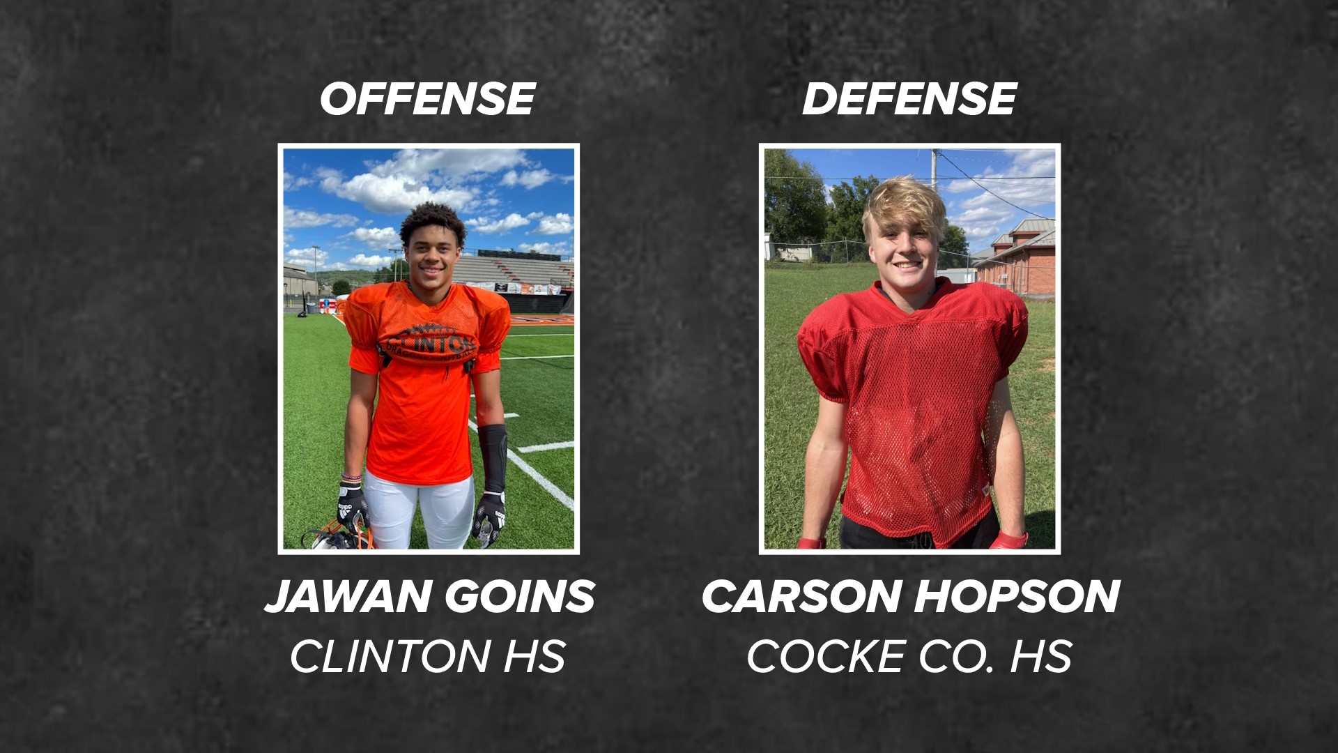 Clinton RB Jawan Goins and Cocke Co. DE Carson Hopson take home honors following stellar outings in week four.