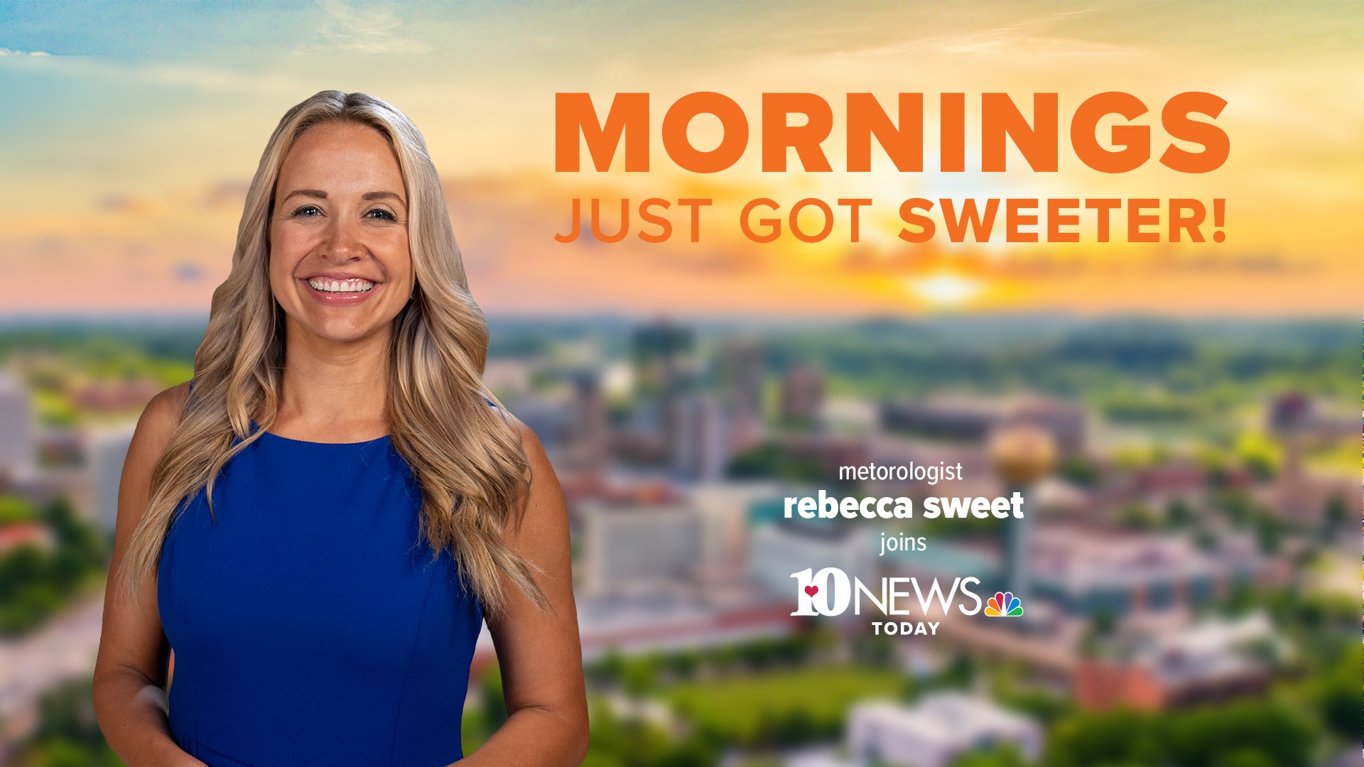 You'll be seeing a lot more of Rebecca on 10News Today! She will be taking over as our lead morning meteorologist.