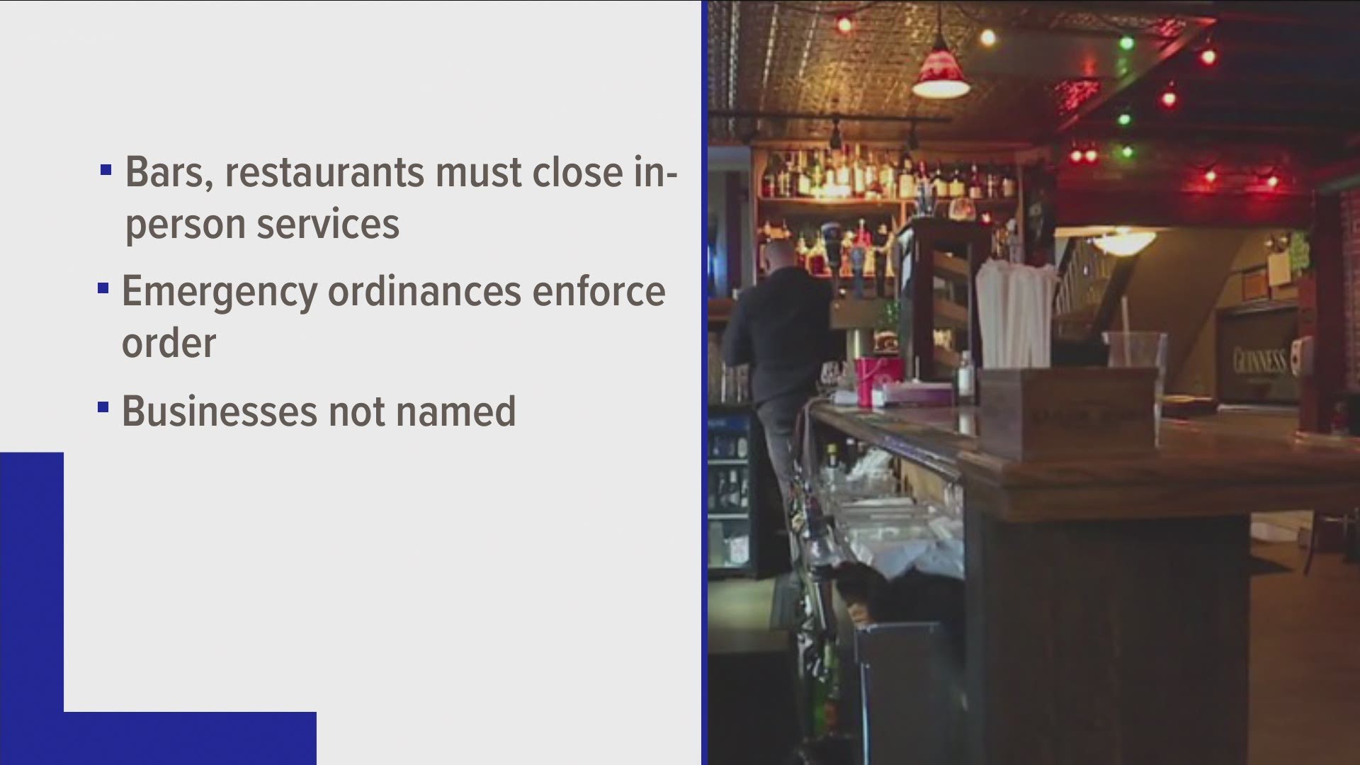 A Board of Health order requires bars and restaurants to close in-person service by 11 p.m.