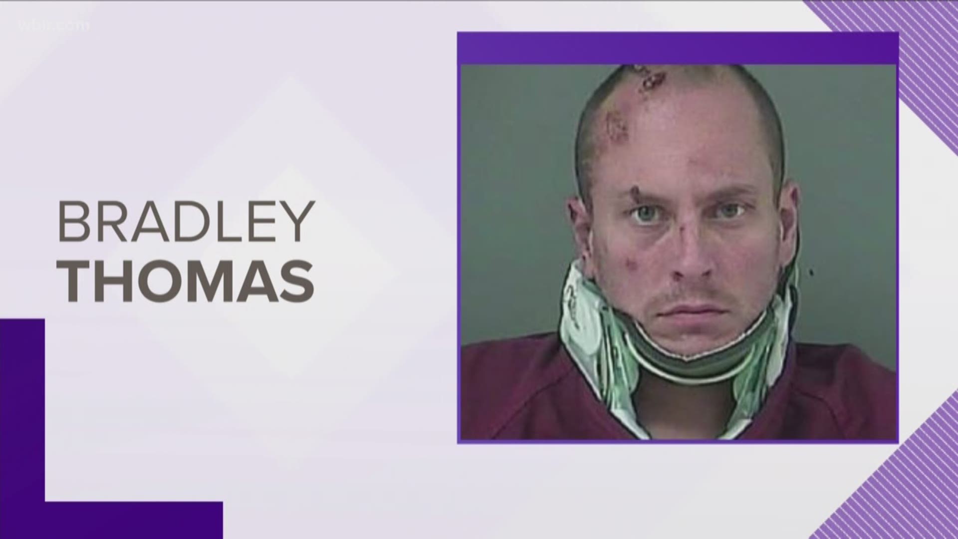 Bradley Allan Thomas was taken into custody after being released from UT Medical Center Thursday afternoon.