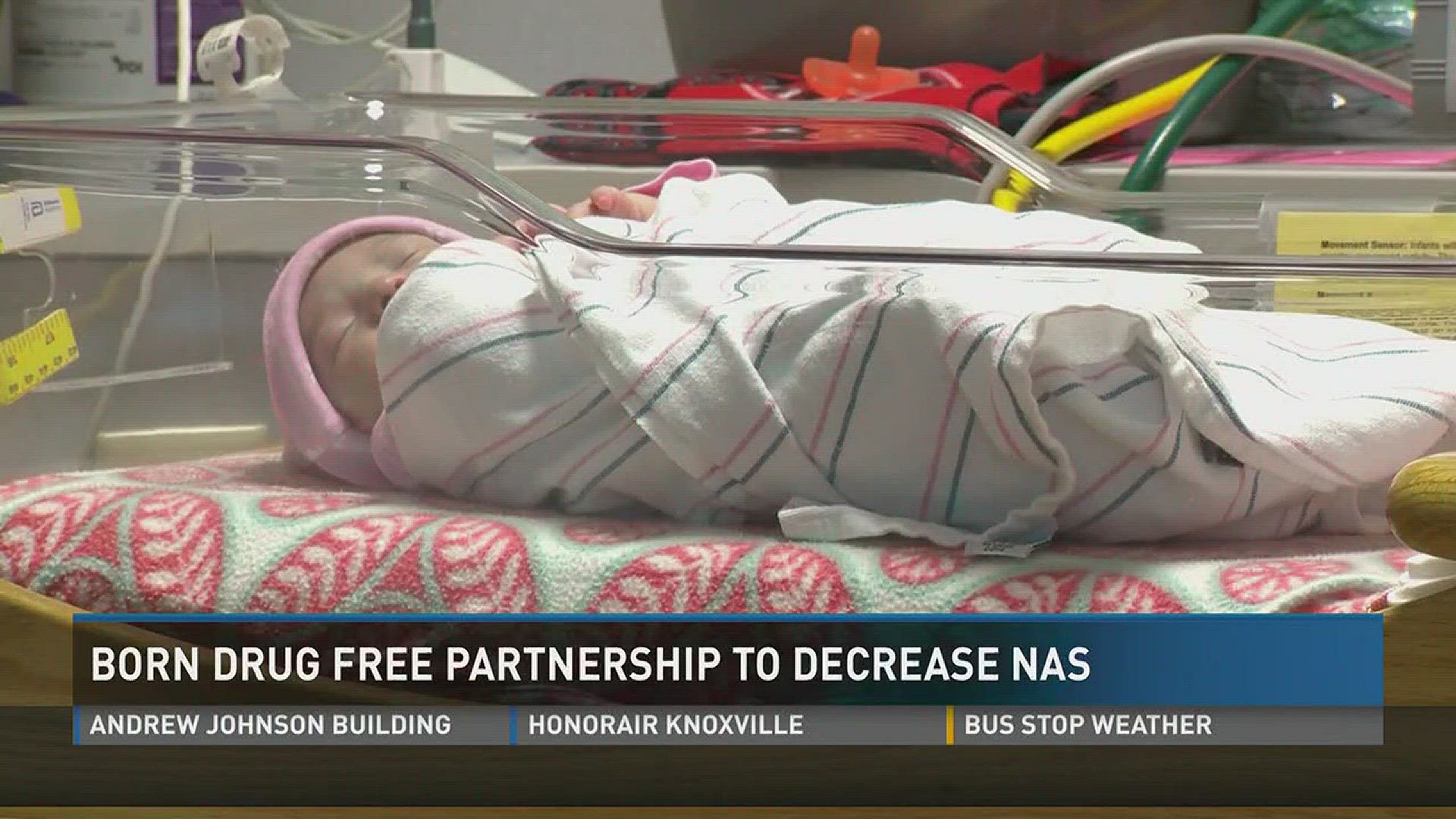 WBIR-TV reporter Madison Wade explains how the campaign, Born Drug Free is working to keep the number of babies born with NAS from rising.
