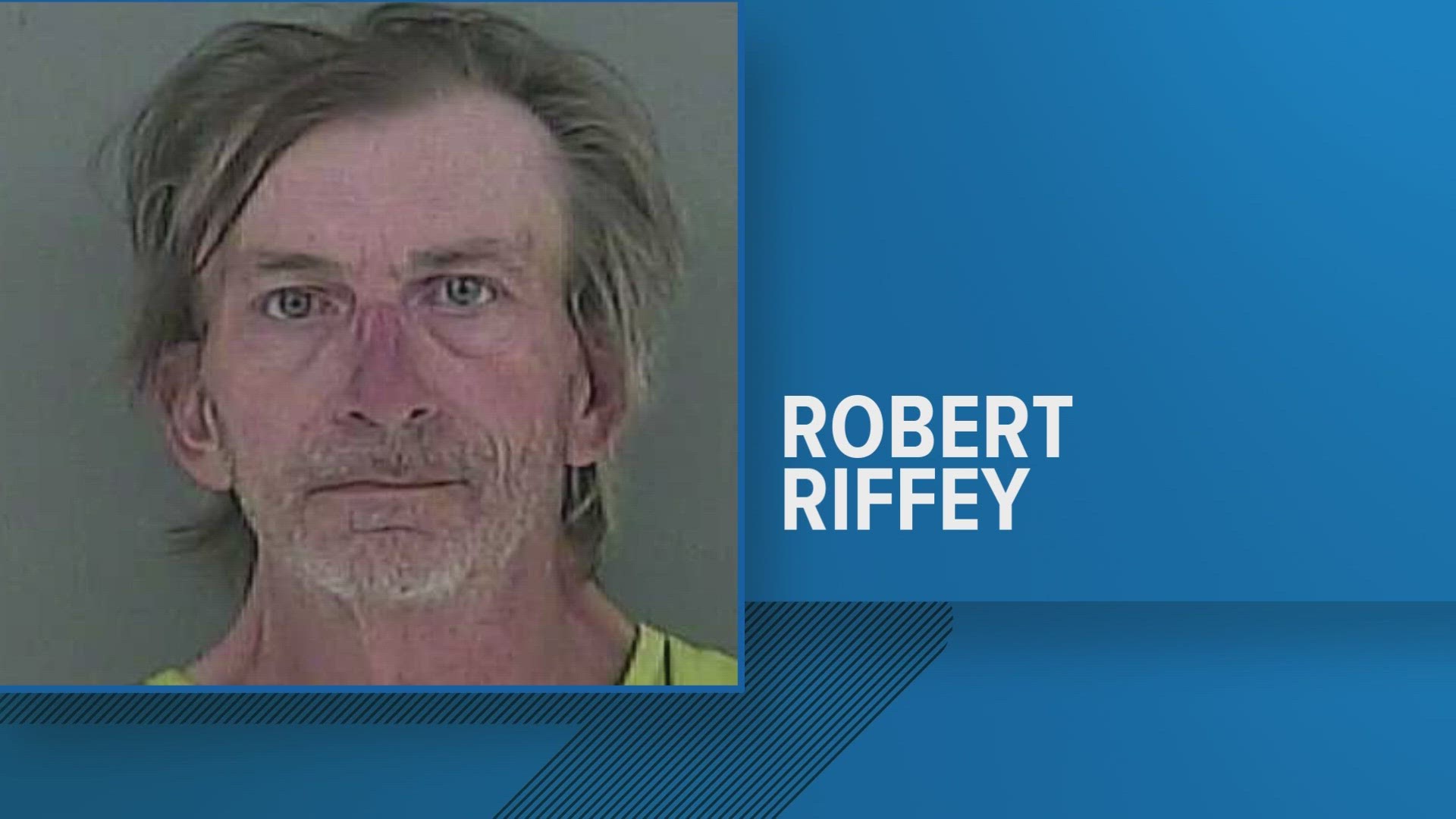 57-year-old Robert Riffey is accused of giving drugs to a man who later died from an overdose in 2021.