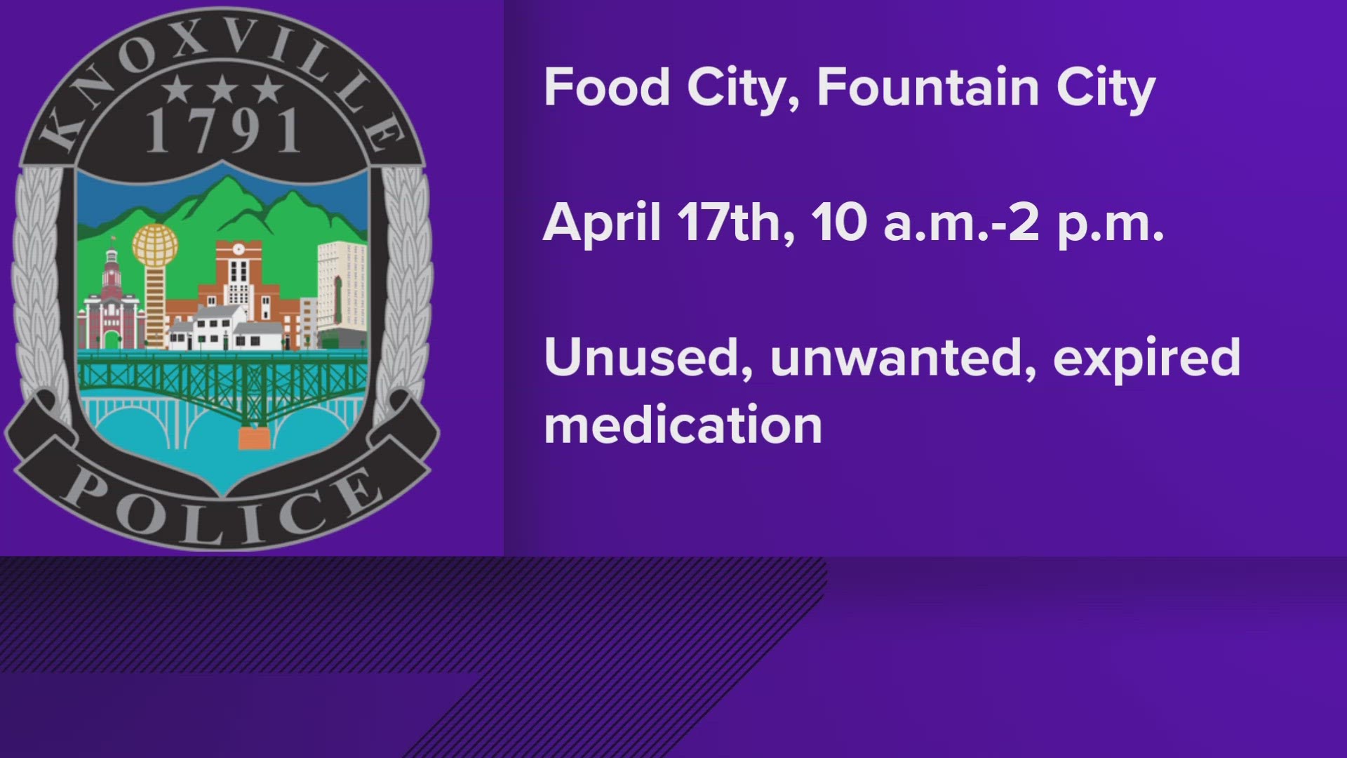 Knoxville Polie and Metro Drug Coalition will host a drug take-back day on April 15 from 10 a.m. until 2 p.m. at the Food City in Fountain City.