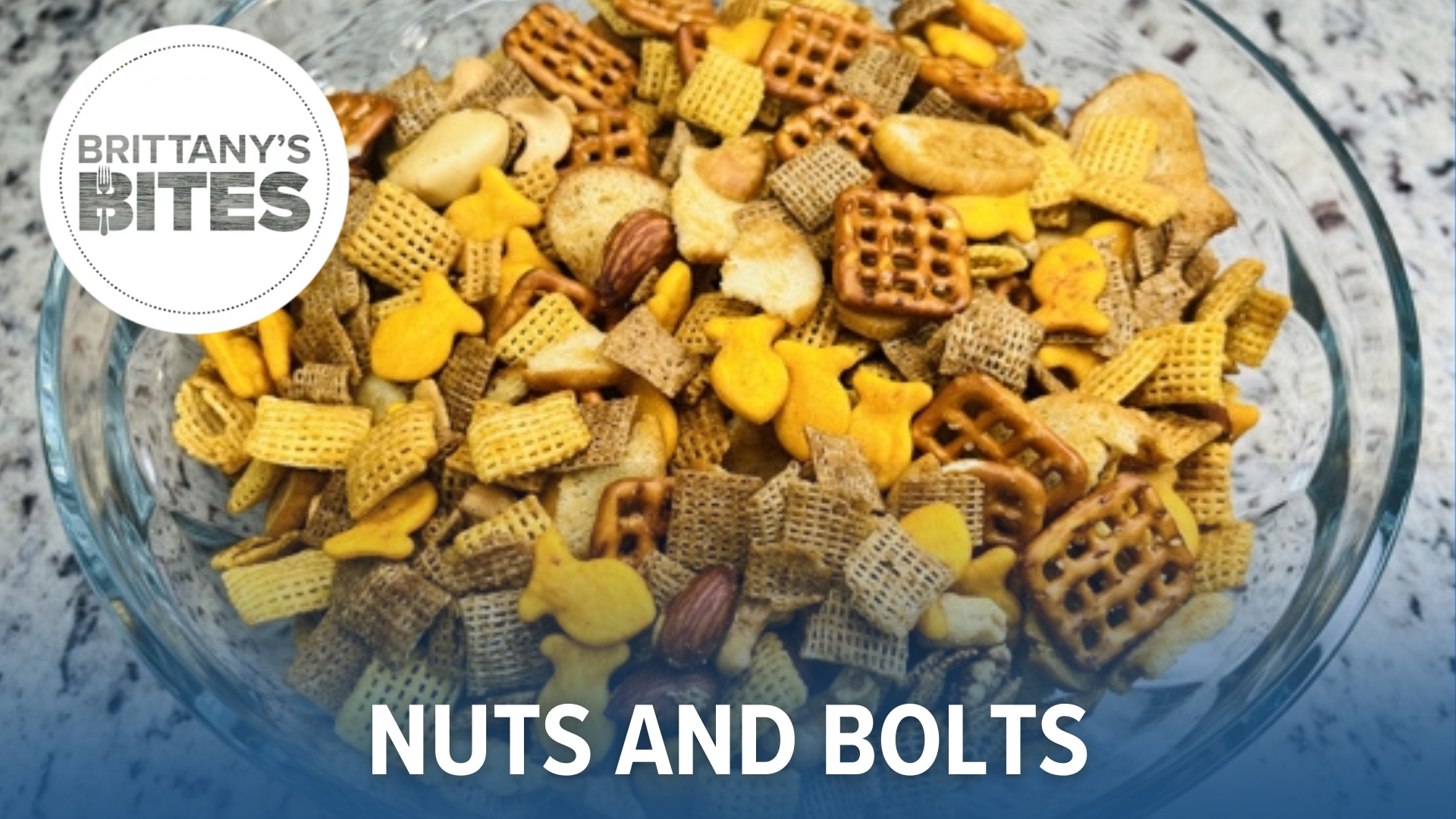 Brittany's Bites: Nuts and Bolts | wbir.com