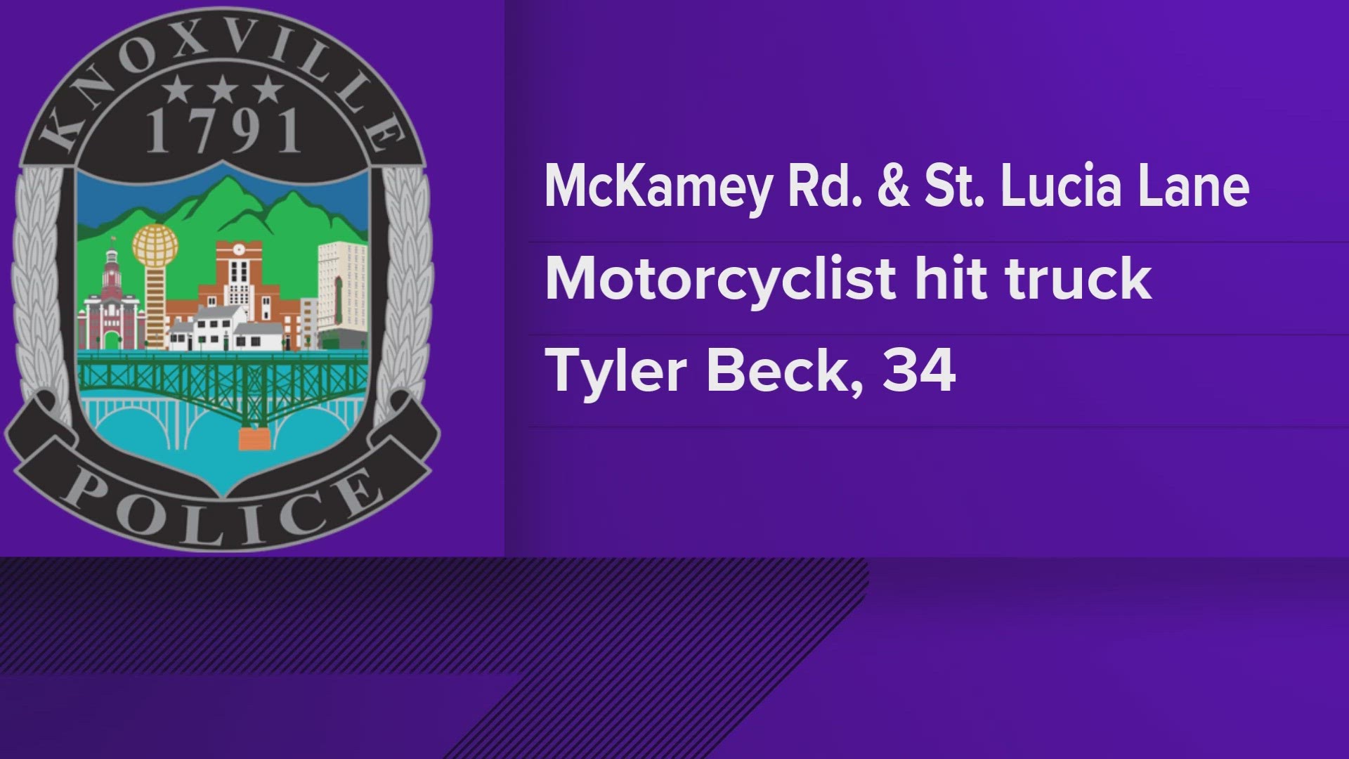 Knoxville Police said the motorcyclist was traveling east on McKamey Road when he struck the side of a large truck.