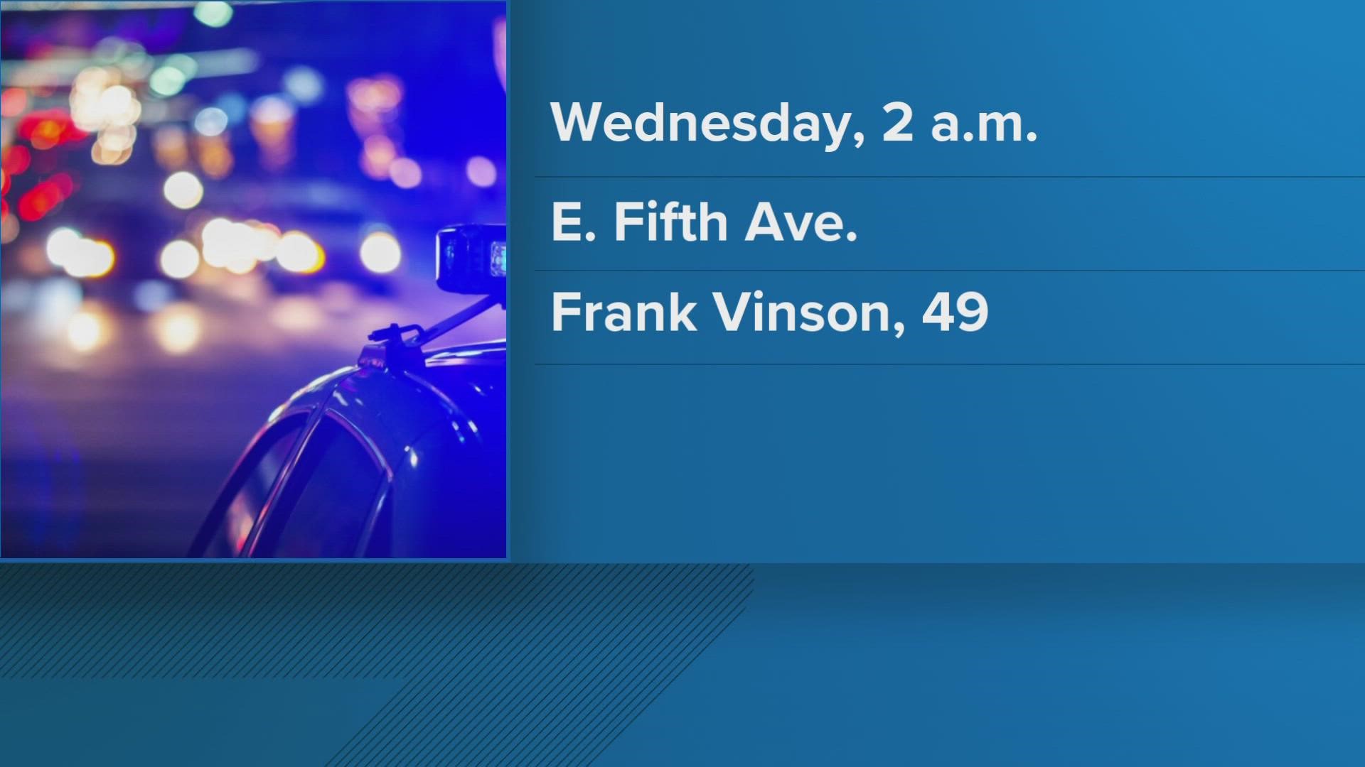 Investigators said 49-year-old Frank Vinson died at that scene on East Fifth Avenue.