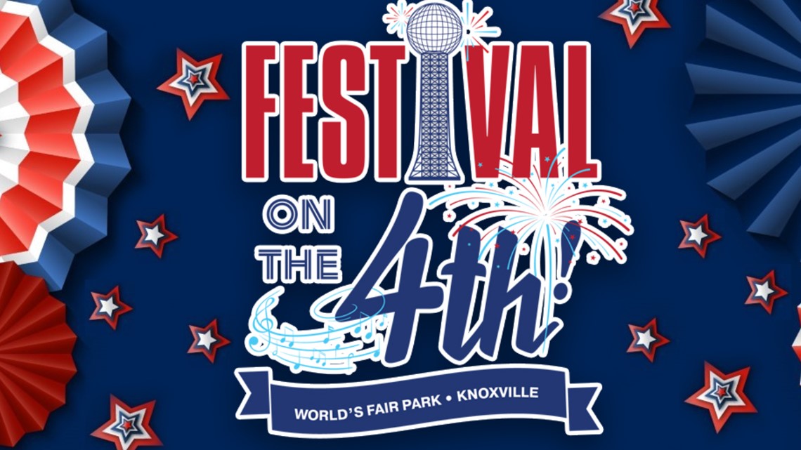 Festival on the 4th to fill Downtown Knoxville with fireworks