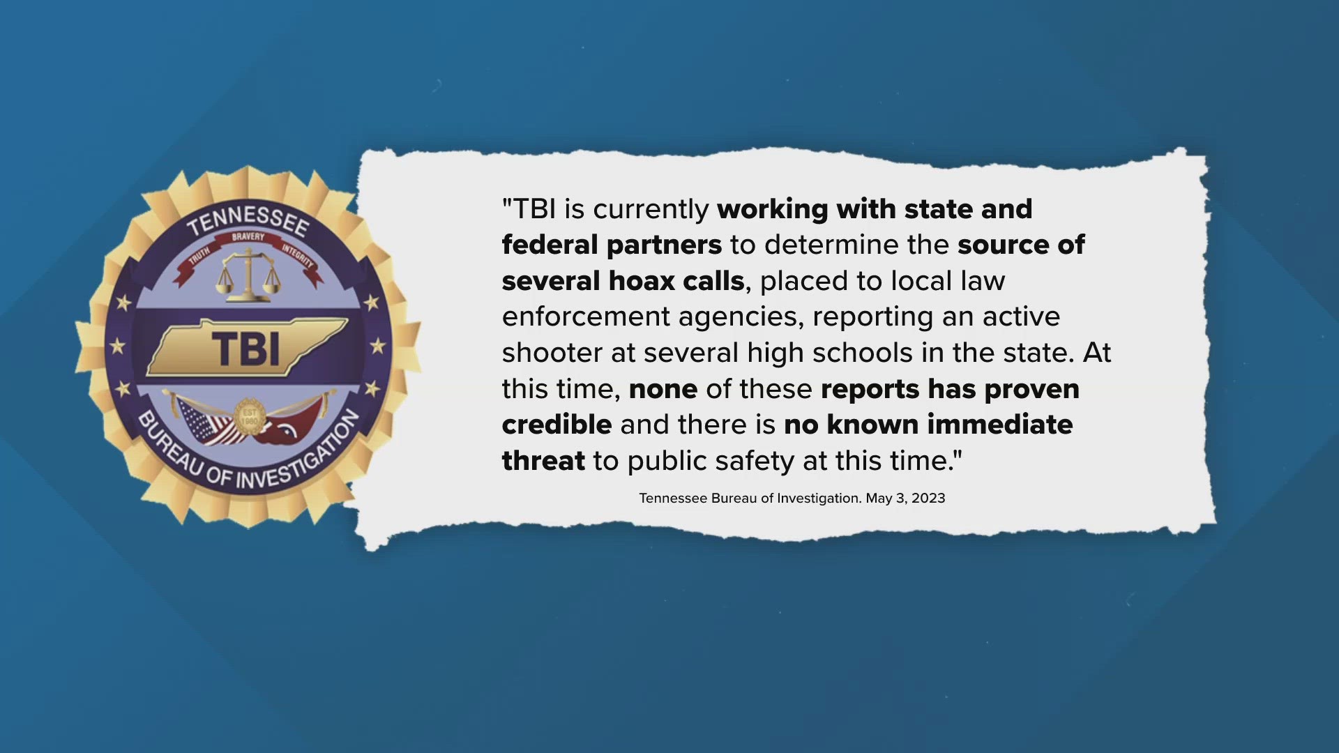 At least four schools in East Tennessee received hoax school shooting calls. These reports were false and TBI said there are no known threats.