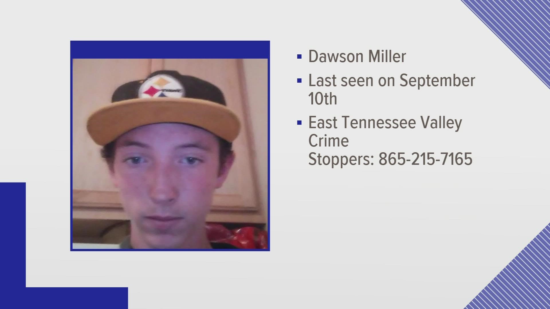 Dawson Miller was reported missing after his sister said she had not heard from him since September 10.