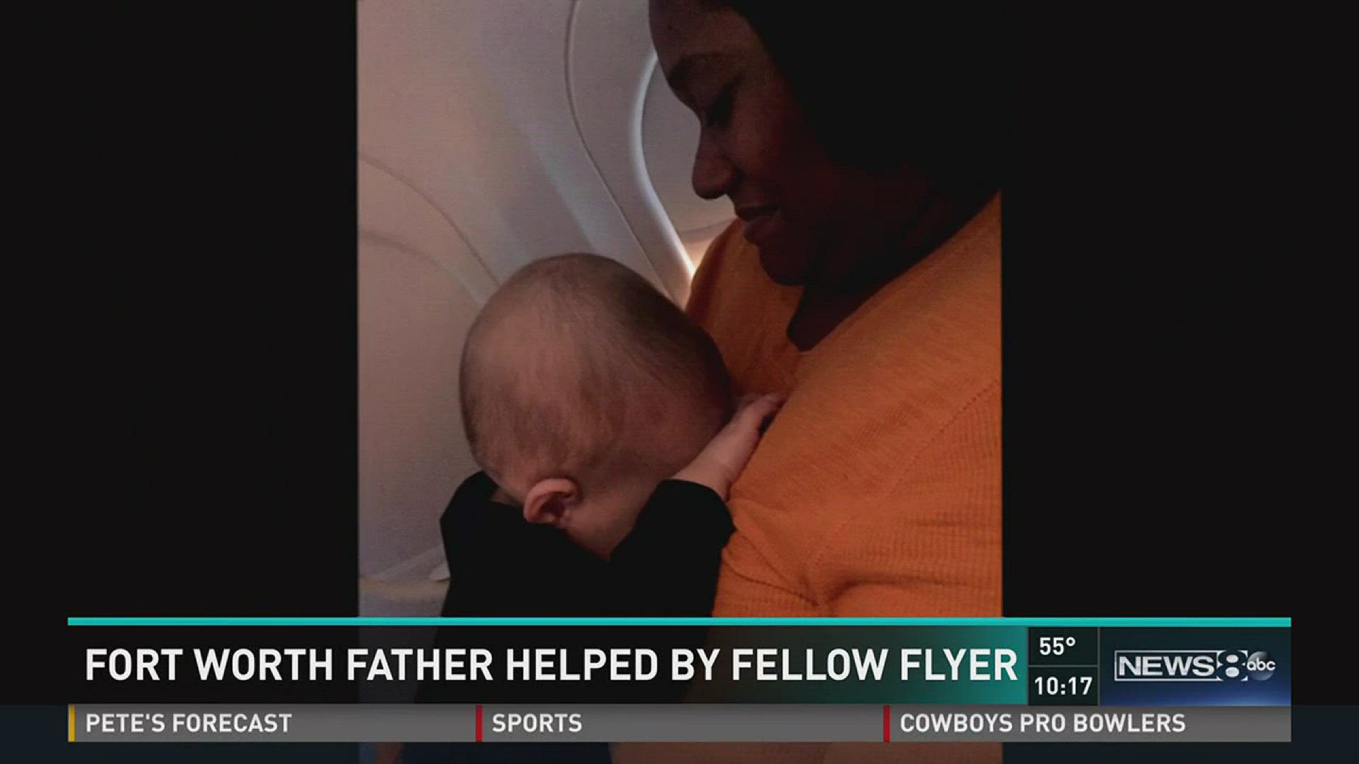 FORT WORTH FATHER HELPED BY FELLOW FLYER