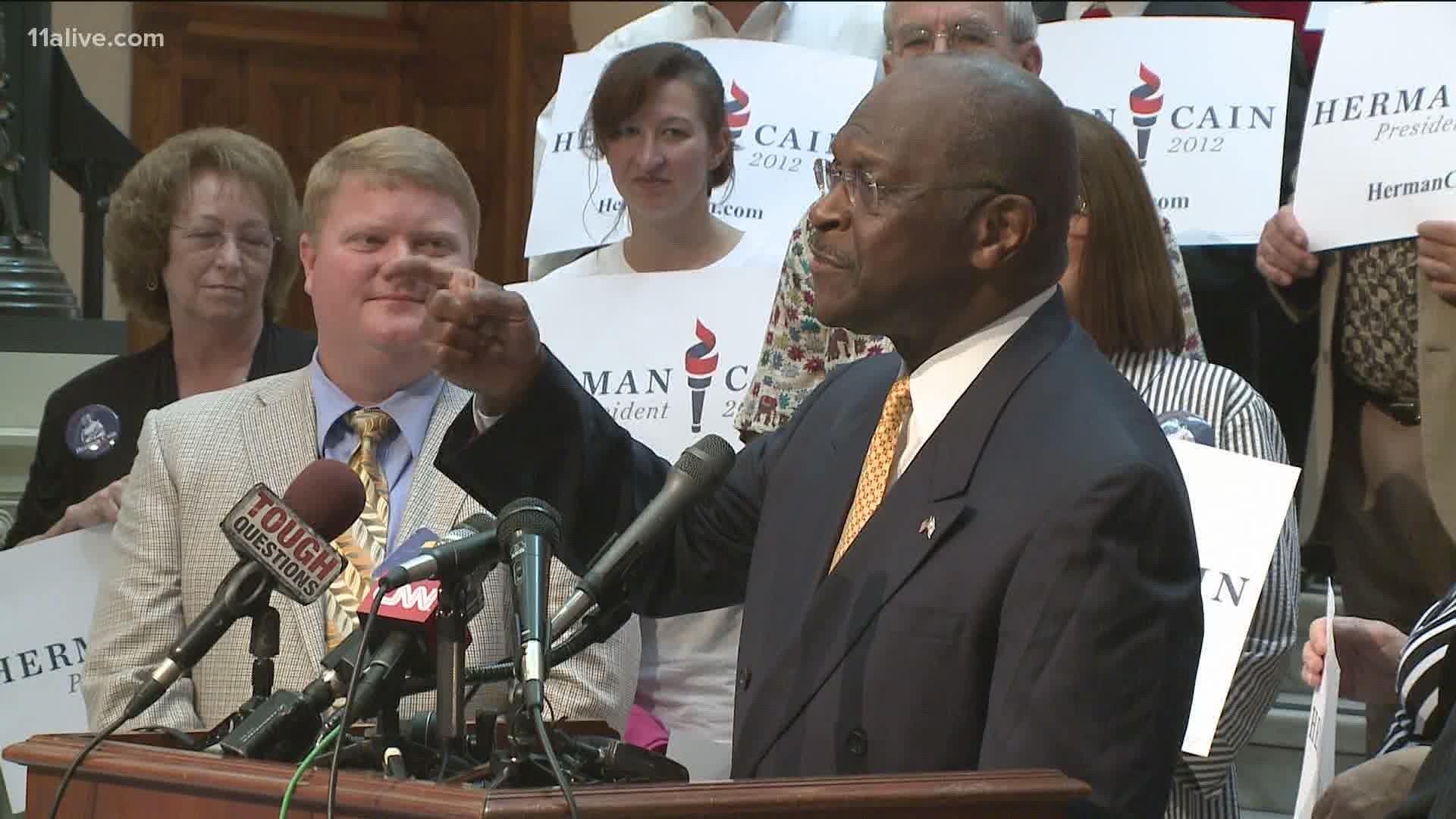 Cain, who ran for President of the United States in 2012, grew up in Georgia and graduated from Morehouse College with a bachelor's degree in mathematics.